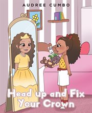 Head up and fix your crown cover image cdn