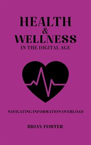 Health and Wellness in the Digital Age cover image cdn