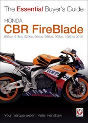 Honda Cbr Fireblade : 893cc, 918cc, 929cc, 954cc, 998cc, 999cc. 1992-2010. Essential Buyer's Guide cover image cdn