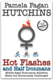 Hot Flashes and Half Ironmans cover image cdn