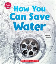 How You Can Save Water : Learn About cover image cdn