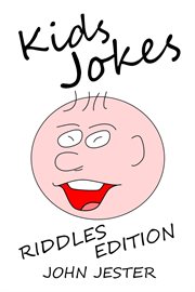 Kids Jokes : Riddles Edition cover image cdn