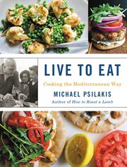 Live to Eat : Cooking the Mediterranean Way cover image cdn