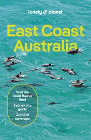 Lonely Planet East Coast Australia : Travel Guide cover image cdn