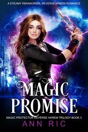 Magic Promise – A Steamy Paranormal Reverse Harem Romance cover image cdn