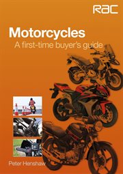Motorcycles : A first-time buyer's guide. RAC Handbook cover image cdn
