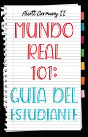 Mundo Real 101 : Guia Del Estudiante cover image cdn