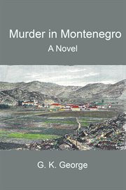 Murder in Montenegro : A Novel cover image cdn
