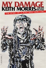 My Damage : The Story of a Punk Rock Survivor cover image cdn