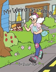 My Weird Grandma cover image cdn