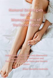 Natural Strategies for the Management of Varicose Veins cover image cdn