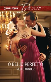 O Beijo Perfeito : Desejo cover image cdn