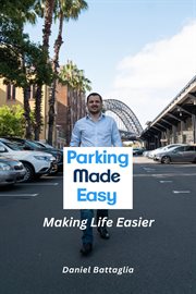 Parking Made Easy : Making Life Easier cover image cdn