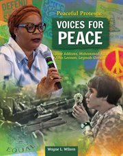 Peaceful Protests : Voices for Peace. Jane Adams, Muhammad Ali, John Lennon, Leymah Gbowee cover image cdn