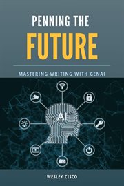 Penning the Future : Mastering Writing with GenAI cover image cdn