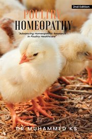 Poultry Homeopathy : Advancing Homeopathic Research in Poultry Healthcare cover image cdn