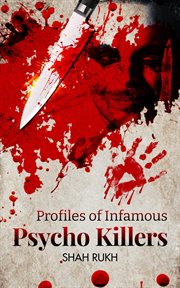 Profiles of Infamous Psycho Killers cover image cdn