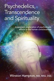 Psychedelics, Transcendence and Spirituality cover image cdn