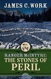 Ranger McIntyre : The Stones of Peril cover image cdn