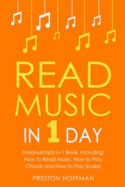 Read Music : In 1 Day - Bundle - The Only 3 Books You Need to Learn How to Read Music Notes and Reading Sheet Mus. Music (Hoffman) cover image cdn