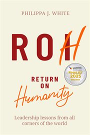 Return on Humanity : Leadership lessons from all corners of the world cover image cdn