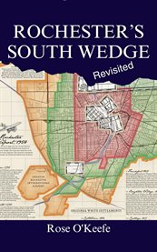 Rochester's South Wedge, Revisited cover image cdn