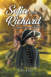 Sofia and Richard : Regency Romance cover image cdn