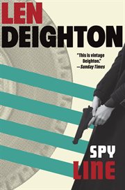 Spy Line : A Bernard Samson Novel. Bernard Samson cover image cdn