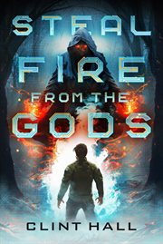 Steal Fire From the Gods cover image cdn