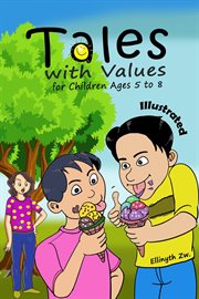 Tales With Values for Children Ages 5 to 8 Illustrated cover image cdn