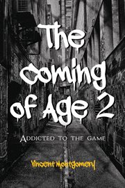 The Coming of Age 2 : Addicted to the game cover image cdn