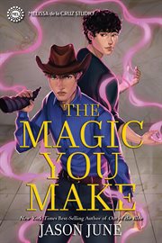 The Magic You Make : Spells We Cast cover image cdn
