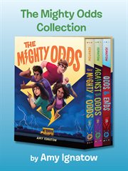 The Mighty Odds 3-Book Collection : The Mighty Odds, Against the Odds, and Odds & Ends. Odds cover image cdn