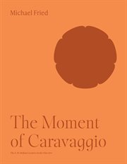 The Moment of Caravaggio : Bollingen cover image cdn