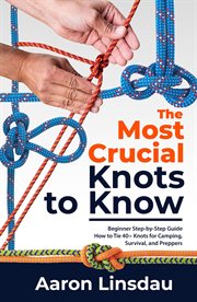 The Most Crucial Knots to Know cover image cdn