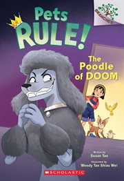 The Poodle of Doom : Pets Rule! cover image cdn