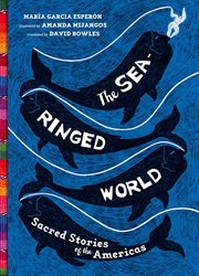 The sea-ringed world : sacred stories of the Americas cover image cdn