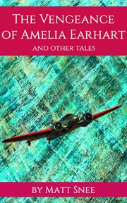 The Vengeance of Amelia Earhart cover image cdn
