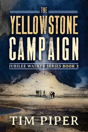 The Yellowstone Campaign cover image cdn