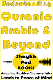 Understanding Quranic Arabic & Beyond cover image cdn
