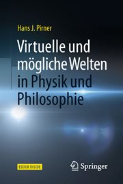 Virtuelle und mögliche Welten in Physik und Philosophie cover image cdn