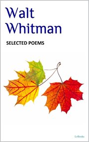 WALT WHITMAN : Selected Poems cover image cdn
