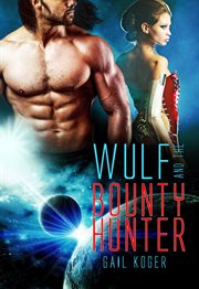 Wulf and the Bounty Hunter cover image cdn