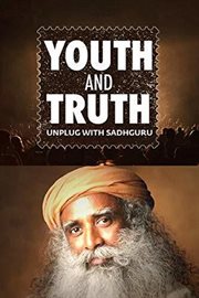 Youth and Truth : Unplug With Sadhguru cover image cdn