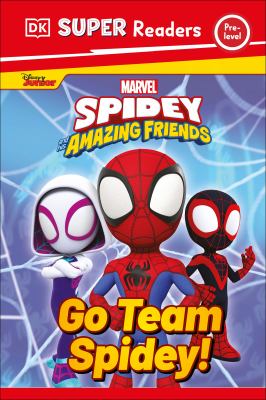 Spidey and his amazing friends : go Team Spidey!  cover image cdn