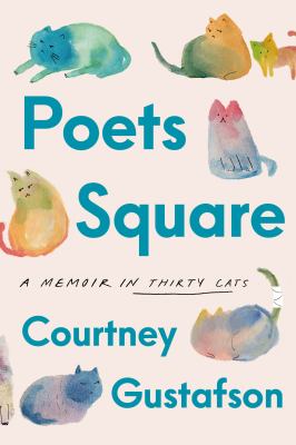 Poets Square : a memoir in thirty cats  cover image cdn
