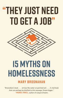 "They just need to get a job" : 15 myths on homelessness  cover image cdn