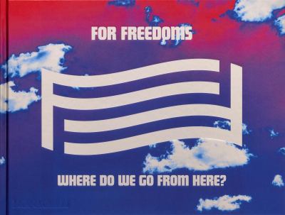 For Freedoms : where do we go from here?  cover image cdn
