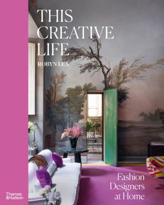 This creative life : fashion designers at home  cover image cdn