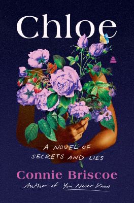 Chloe : a novel of secrets and lies  cover image cdn